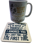 Don’t Walk a Mile in my Shoe & No Need Tp Repeat Yourself Mug & Coaster - Elders Snap Bar